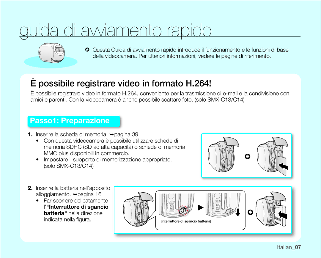 Samsung SMX-C10LP/EDC Guida di avviamento rapido, Indicata nella ﬁgura, LInterruttore di sgancio batteria nella direzione 