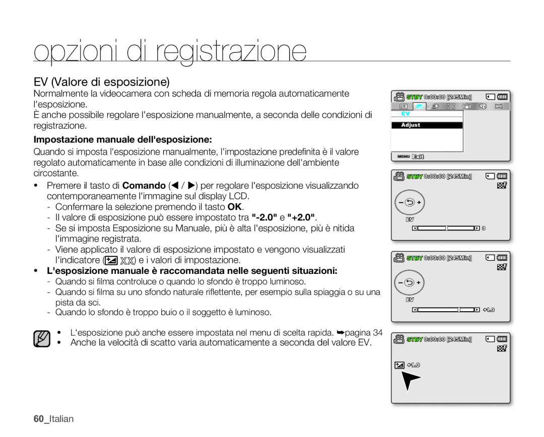 Samsung SMX-C14LP/EDC, SMX-C10GP/EDC, SMX-C14RP/EDC EV Valore di esposizione, Impostazione manuale dellesposizione 