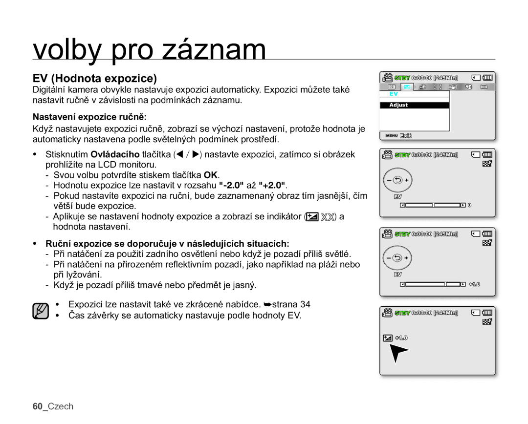 Samsung SMX-C14LP/EDC EV Hodnota expozice, 1DVWDYHQtHSRLFHUXþQČ, 5XþQtHSRLFHVHGRSRUXþXMHYQiVOHGXMtFtFKVLWXDFtFK 