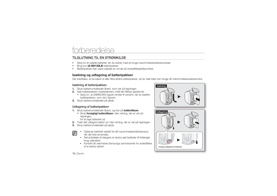 Samsung SMX-C10RP/EDC, SMX-C10GP/EDC Tilslutning TIL EN Strømkilde, Isætning af batteripakken, Udtagning af batteripakken 