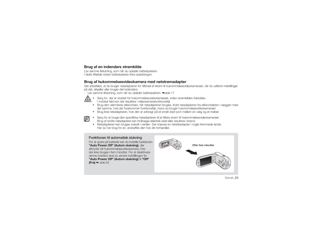 Samsung SMX-C14GP/EDC manual Funktionen til automatisk slukning, Modsat fald kan det resultere i videokamerafunktionsfejl 