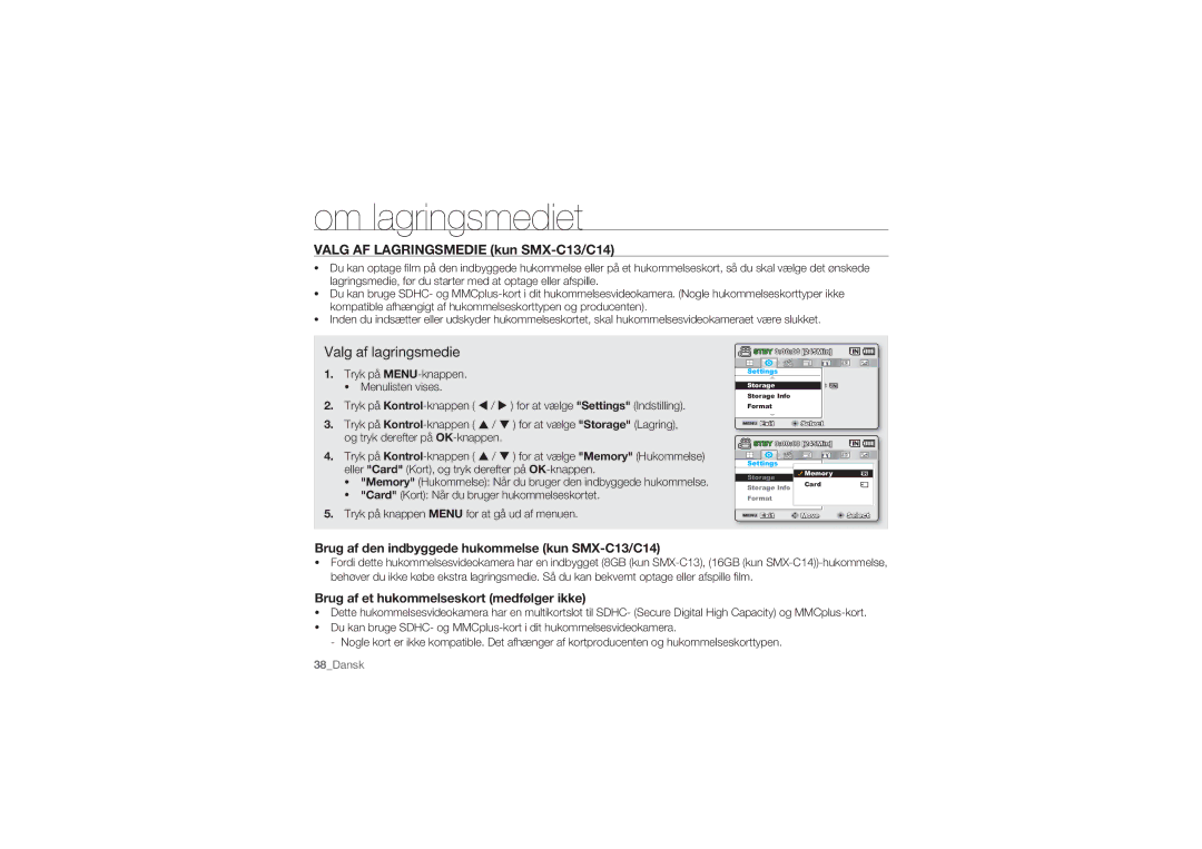 Samsung SMX-C10GP/EDC, SMX-C14RP/EDC, SMX-C10RP/EDC, SMX-C14GP/EDC, SMX-C14LP/EDC Om lagringsmediet, Valg af lagringsmedie 