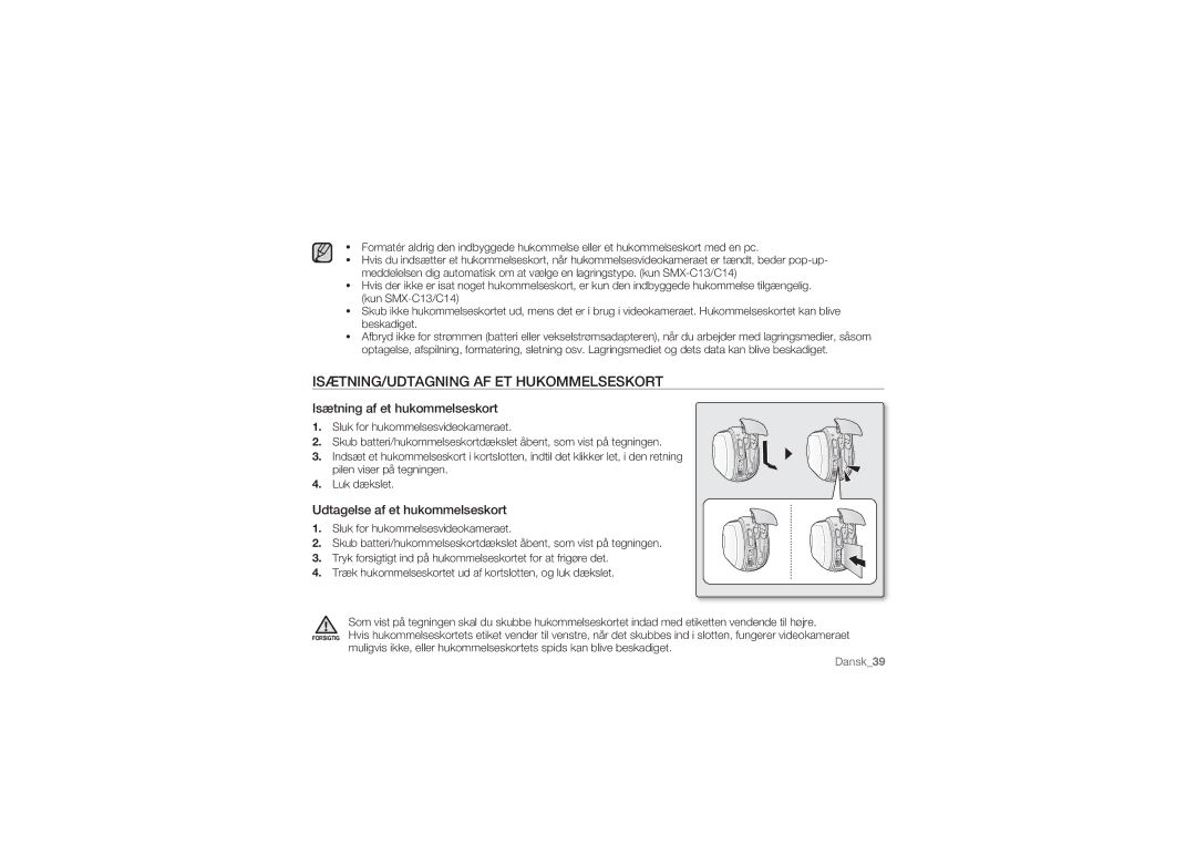 Samsung SMX-C14RP/EDC, SMX-C10GP/EDC manual ISÆTNING/UDTAGNING AF ET Hukommelseskort, Isætning af et hukommelseskort 