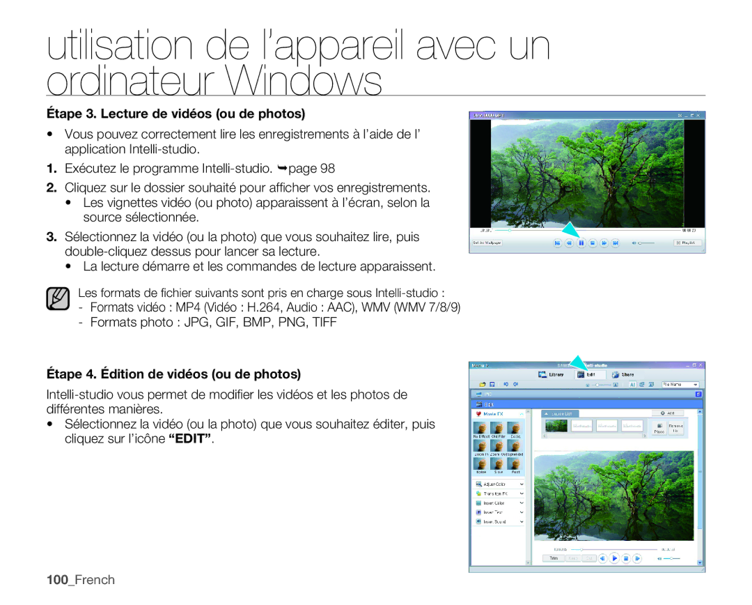 Samsung SMX-C14RP/EDC manual Étape 3. Lecture de vidéos ou de photos, Étape 4. Édition de vidéos ou de photos, 100French 