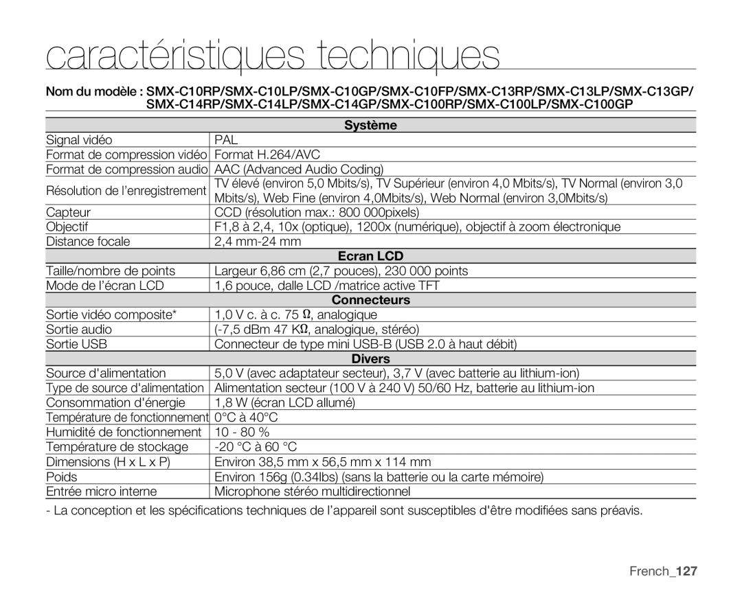 Samsung SMX-C14GP/EDC, SMX-C10GP/XEU, SMX-C10GP/EDC, SMX-C14RP/EDC, SMX-C10RP/EDC manual Caractéristiques techniques, French127 