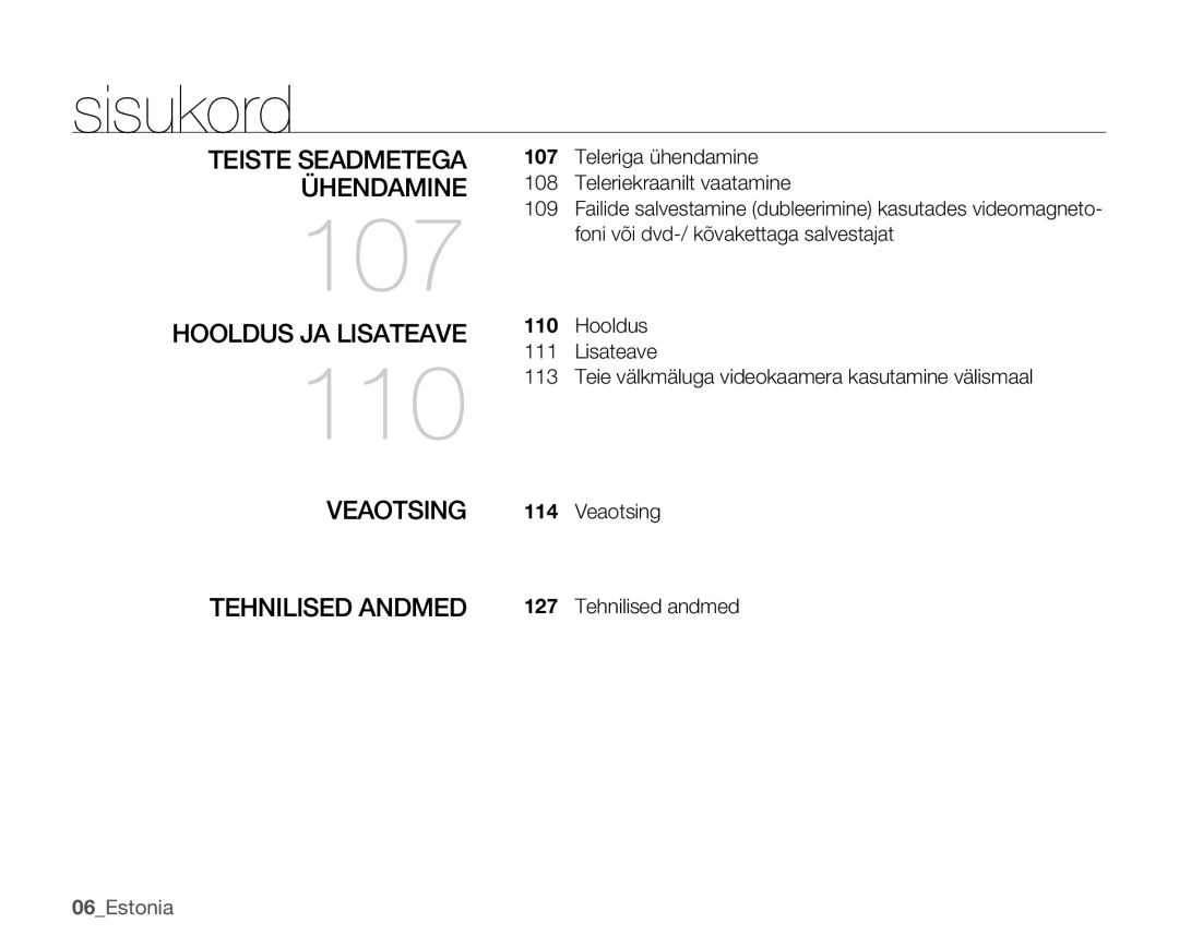 Samsung SMX-C10GP/XEB, SMX-C10RP/XEB, SMX-C10LP/XEB manual Hooldus JA Lisateave, Veaotsing Tehnilised Andmed 