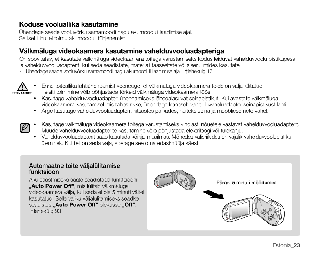 Samsung SMX-C10RP/XEB, SMX-C10GP/XEB manual Koduse vooluallika kasutamine, Automaatne toite väljalülitamise funktsioon 