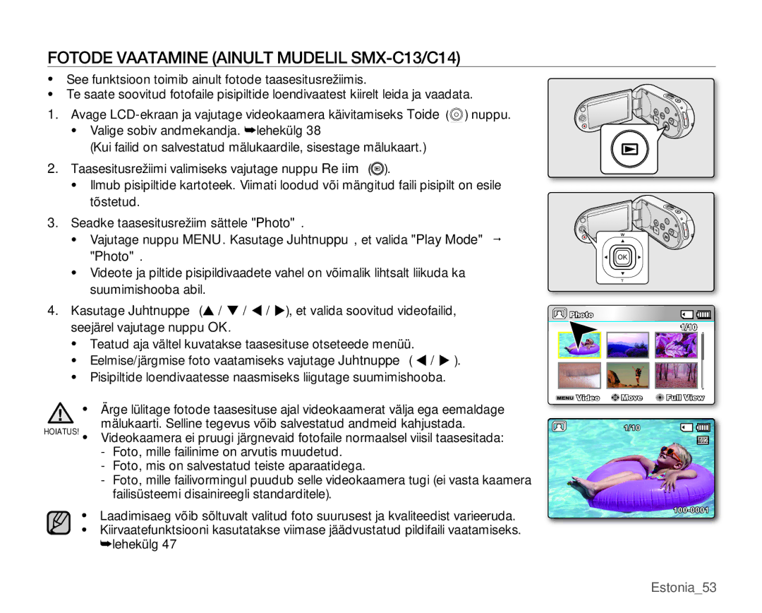 Samsung SMX-C10RP/XEB, SMX-C10GP/XEB, SMX-C10LP/XEB manual Fotode Vaatamine Ainult Mudelil SMX-C13/C14, Photo 