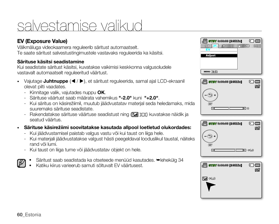 Samsung SMX-C10GP/XEB, SMX-C10RP/XEB, SMX-C10LP/XEB manual EV Exposure Value, Särituse käsitsi seadistamine 