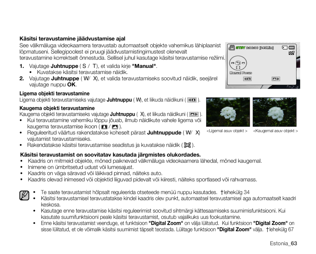 Samsung SMX-C10GP/XEB manual Käsitsi teravustamine jäädvustamise ajal, Vajutage nuppu OK, Ligema objekti teravustamine 