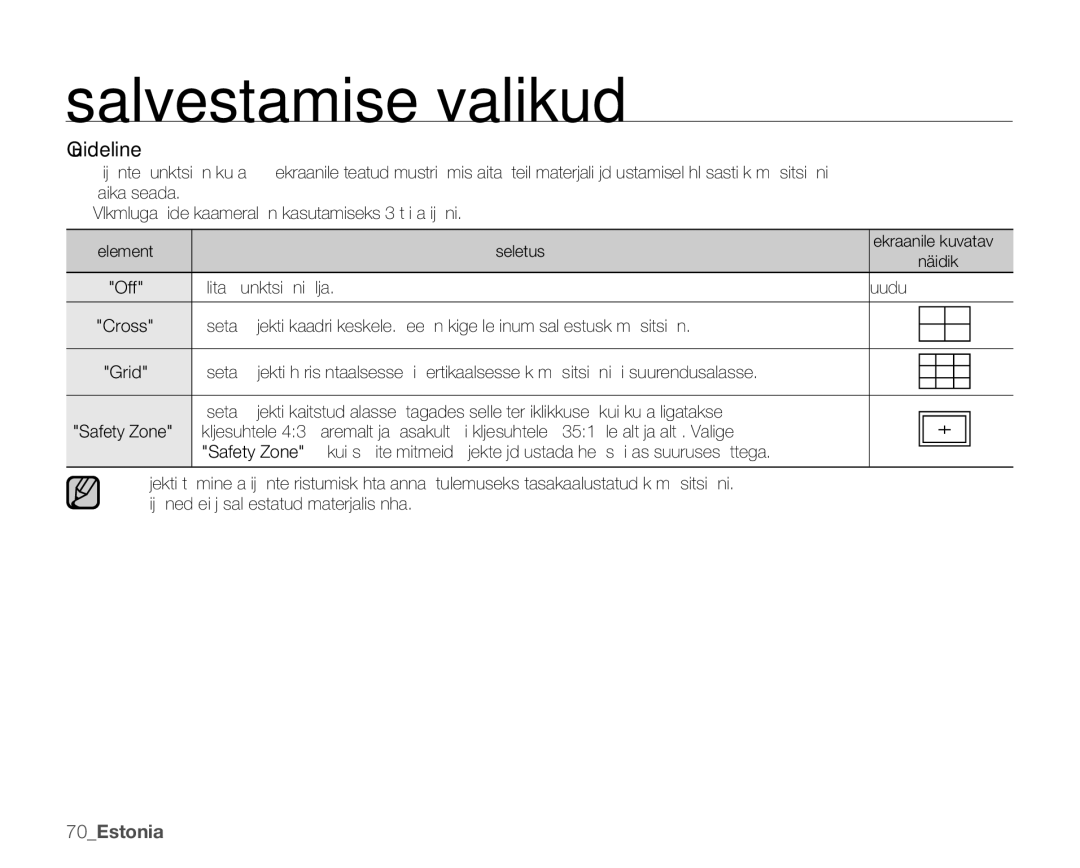 Samsung SMX-C10LP/XEB, SMX-C10RP/XEB, SMX-C10GP/XEB manual Guideline, Off Lülitab funktsiooni välja 