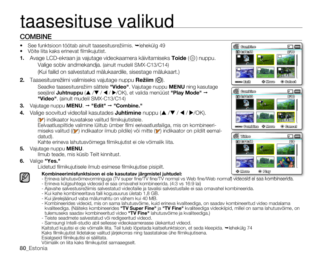 Samsung SMX-C10RP/XEB, SMX-C10GP/XEB manual Võite liita kaks erinevat ﬁlmikujutist, Vajutage nuppu MENU. Š Edit Š Combine 