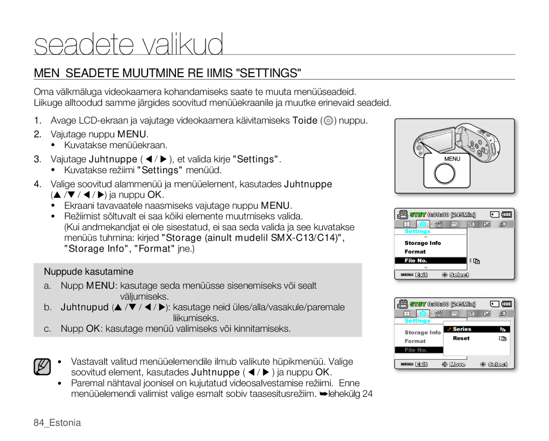 Samsung SMX-C10GP/XEB, SMX-C10RP/XEB, SMX-C10LP/XEB manual Seadete valikud, Menüüseadete Muutmine Režiimis Settings 