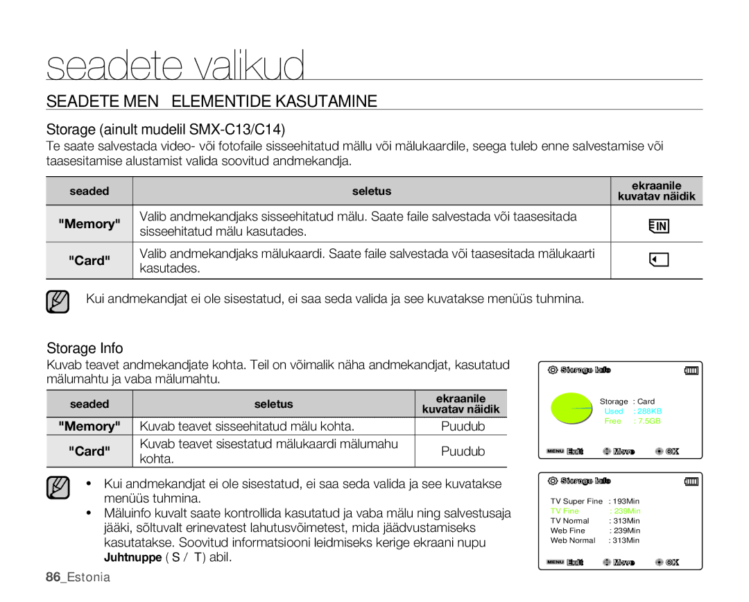 Samsung SMX-C10RP/XEB Seadete Menüü Elementide Kasutamine, Storage ainult mudelil SMX-C13/C14, Storage Info, Kasutades 