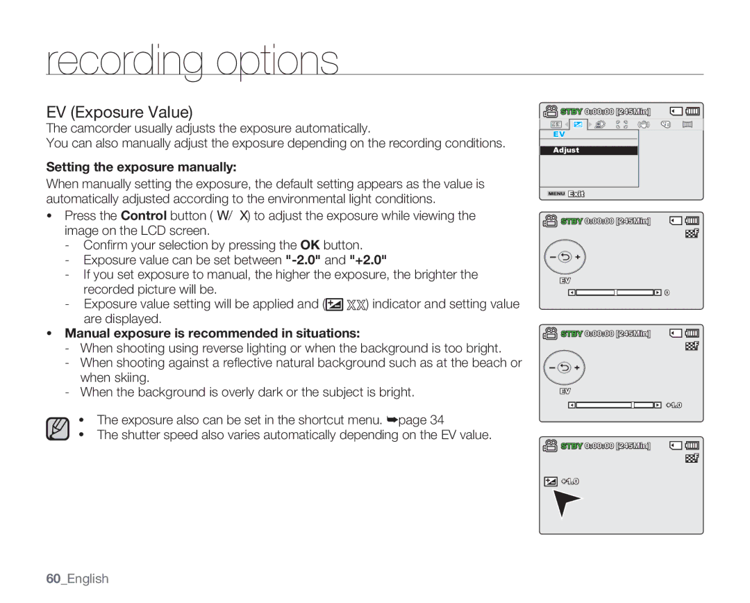 Samsung SMX-C14LN, SMX-C10 EV Exposure Value, Setting the exposure manually, Manual exposure is recommended in situations 