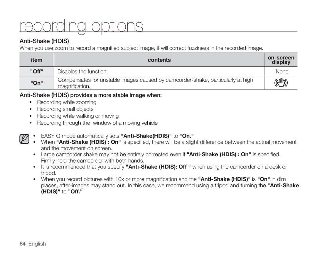 Samsung SMX-C10GN, SMX-C14GN, SMX-C14RN, SMX-C13RN Anti-Shake Hdis, Disables the function None, Magniﬁcation, 64English 
