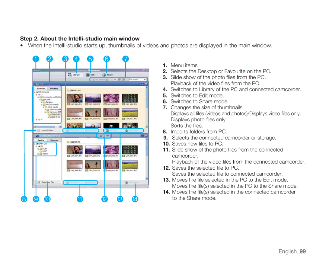 Samsung SMX-C10GP, SMX-C14RP, SMX-C14GP, SMX-C14LP, SMX-C13LP, SMX-C13RP About the Intelli-studio main window, English99 