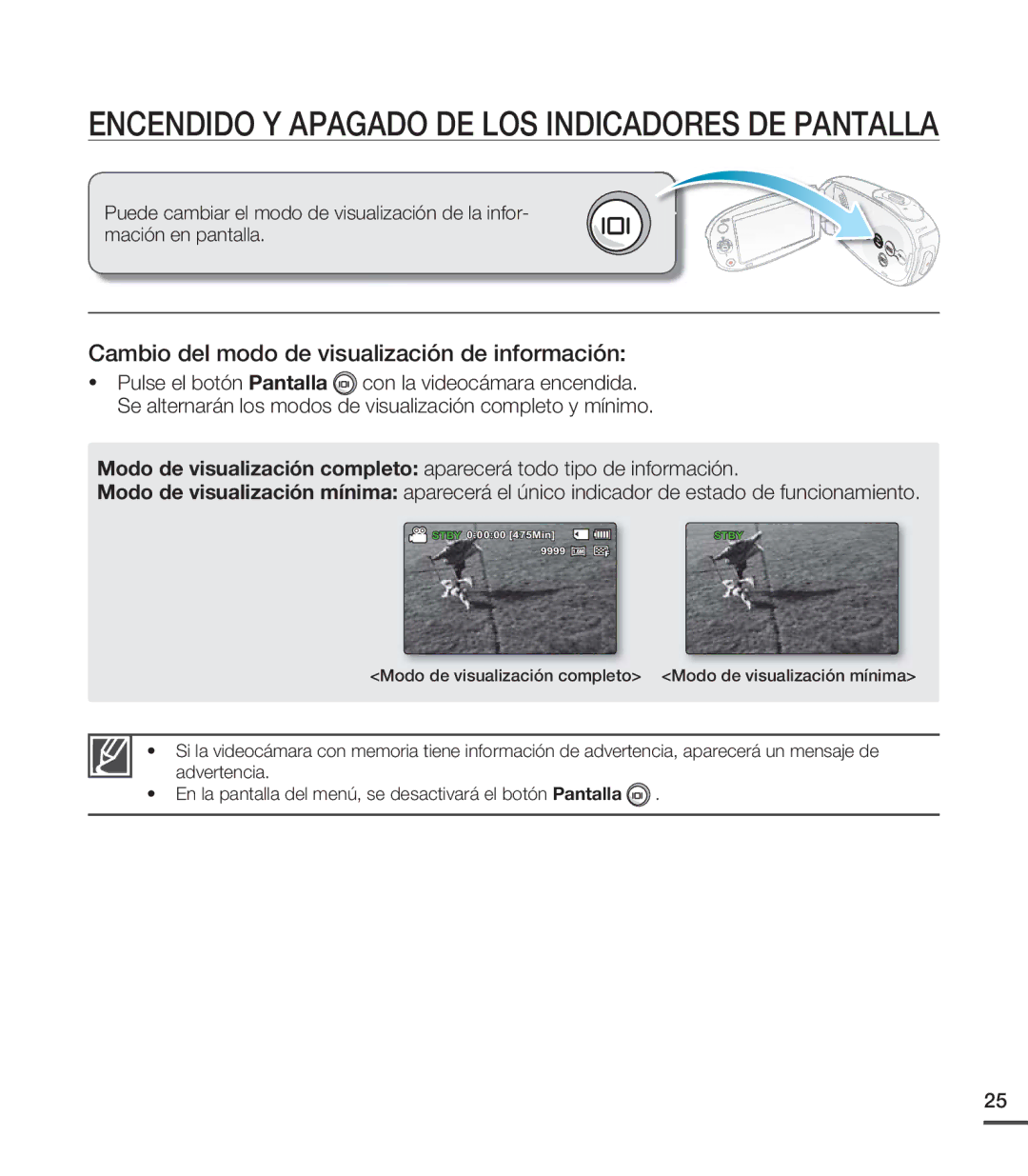 Samsung SMX-C200RP/EDC, SMX-C200LP/EDC, SMX-C20RP/EDC, SMX-C20LN/XAA manual Encendido Y Apagado DE LOS Indicadores DE Pantalla 