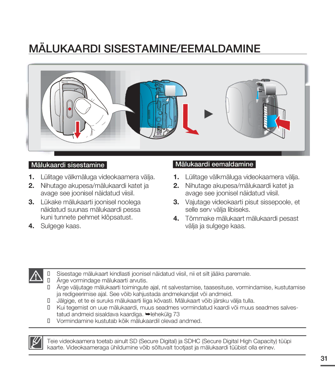 Samsung SMX-C20BP/XEB, SMX-C20BP/EDC Mälukaardi SISESTAMINE/EEMALDAMINE, Mälukaardi sisestamine Mälukaardi eemaldamine 