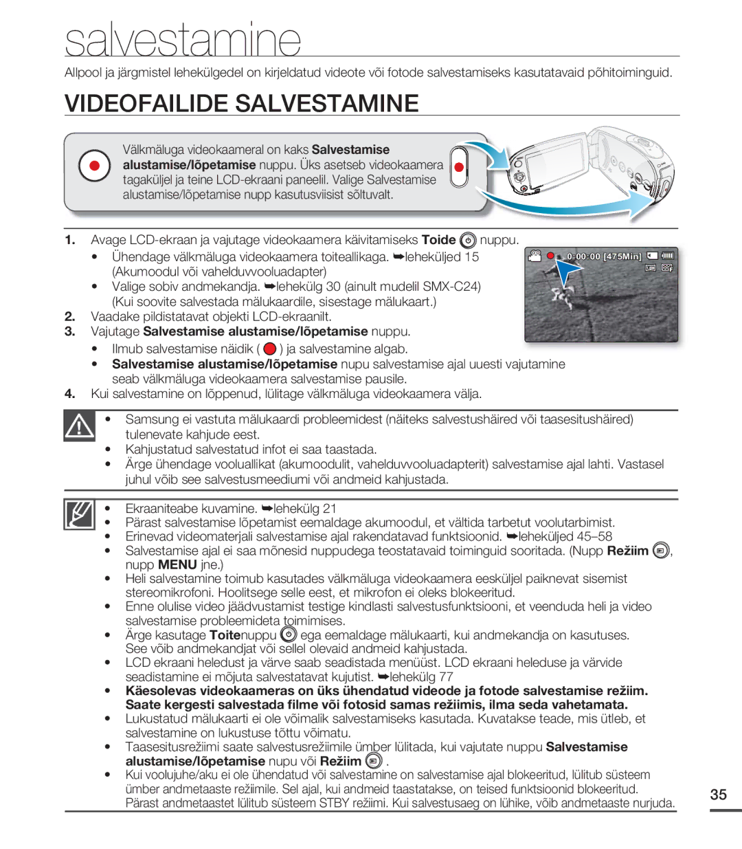 Samsung SMX-C20BP/XEB, SMX-C20BP/EDC manual Videofailide Salvestamine, Vajutage Salvestamise alustamise/lõpetamise nuppu 