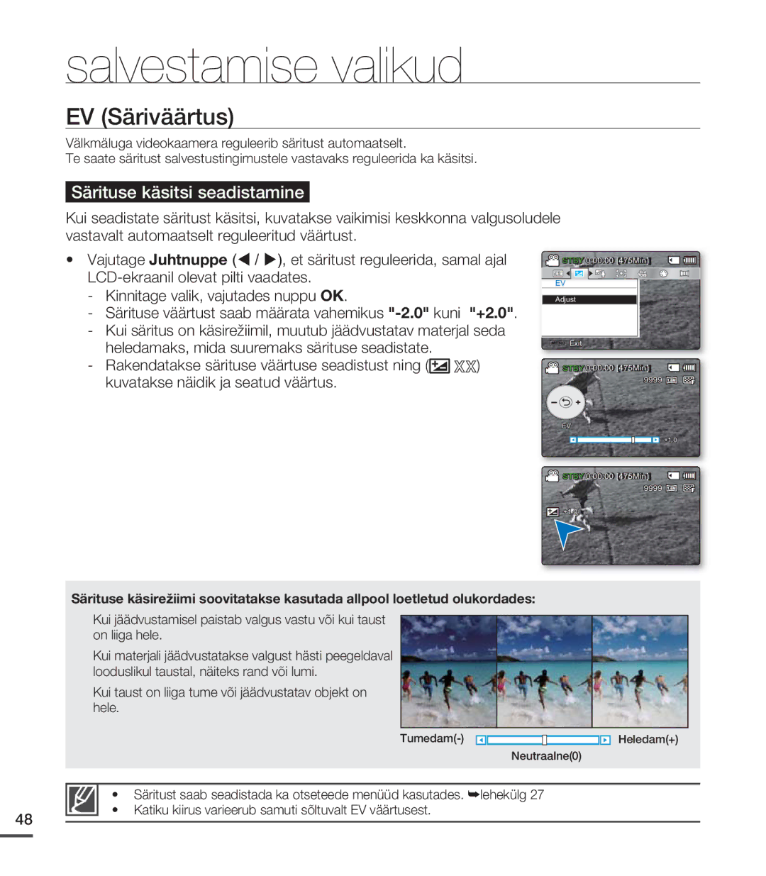 Samsung SMX-C20BP/EDC, SMX-C20BP/XEB manual EV Säriväärtus, Kui taust on liiga tume või jäädvustatav objekt on hele 