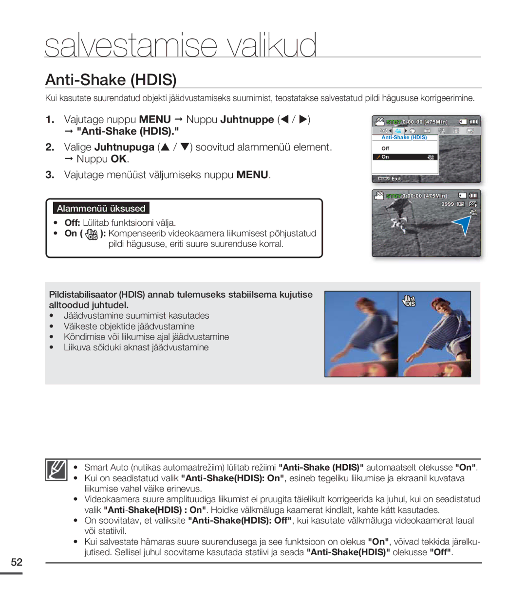 Samsung SMX-C20BP/EDC, SMX-C20BP/XEB manual Anti-Shake Hdis, Off Lülitab funktsiooni välja 