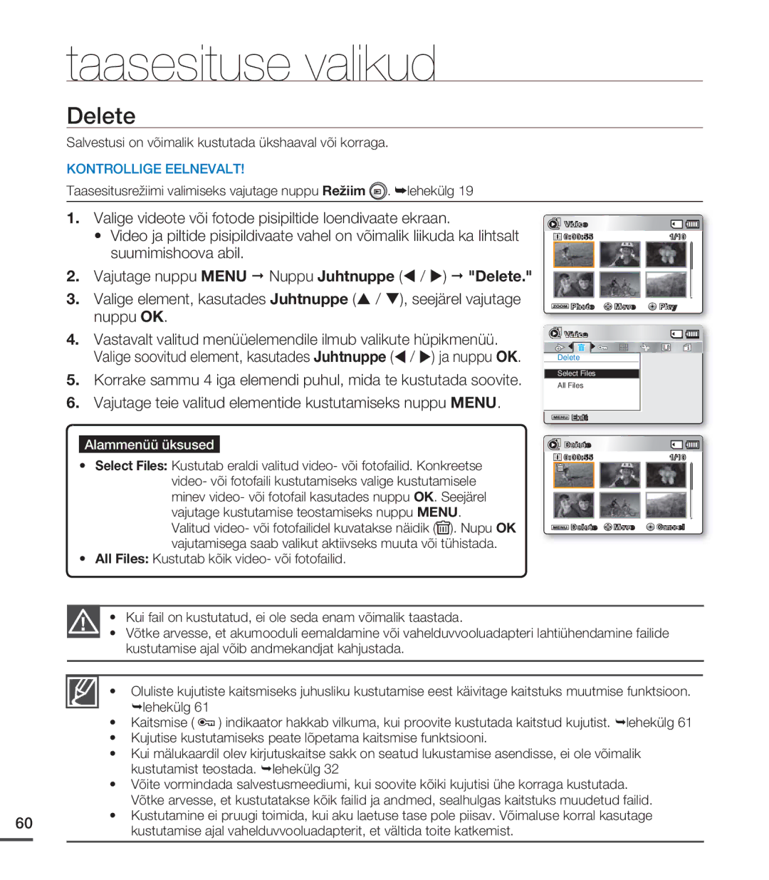 Samsung SMX-C20BP/EDC, SMX-C20BP/XEB manual Delete, Salvestusi on võimalik kustutada ükshaaval või korraga 