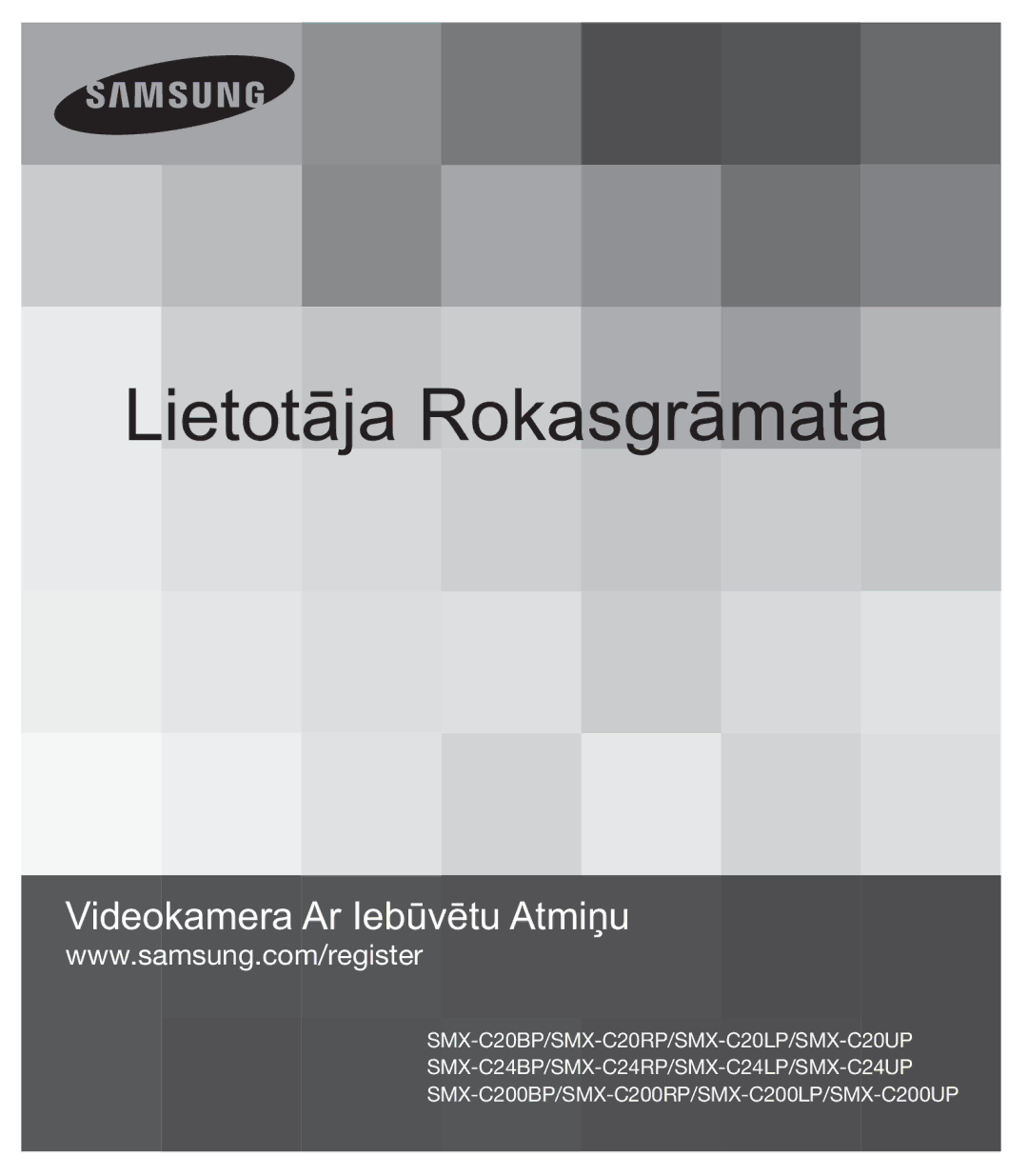 Samsung SMX-C20BP/XEB, SMX-C20BP/EDC manual Lietotāja Rokasgrāmata 