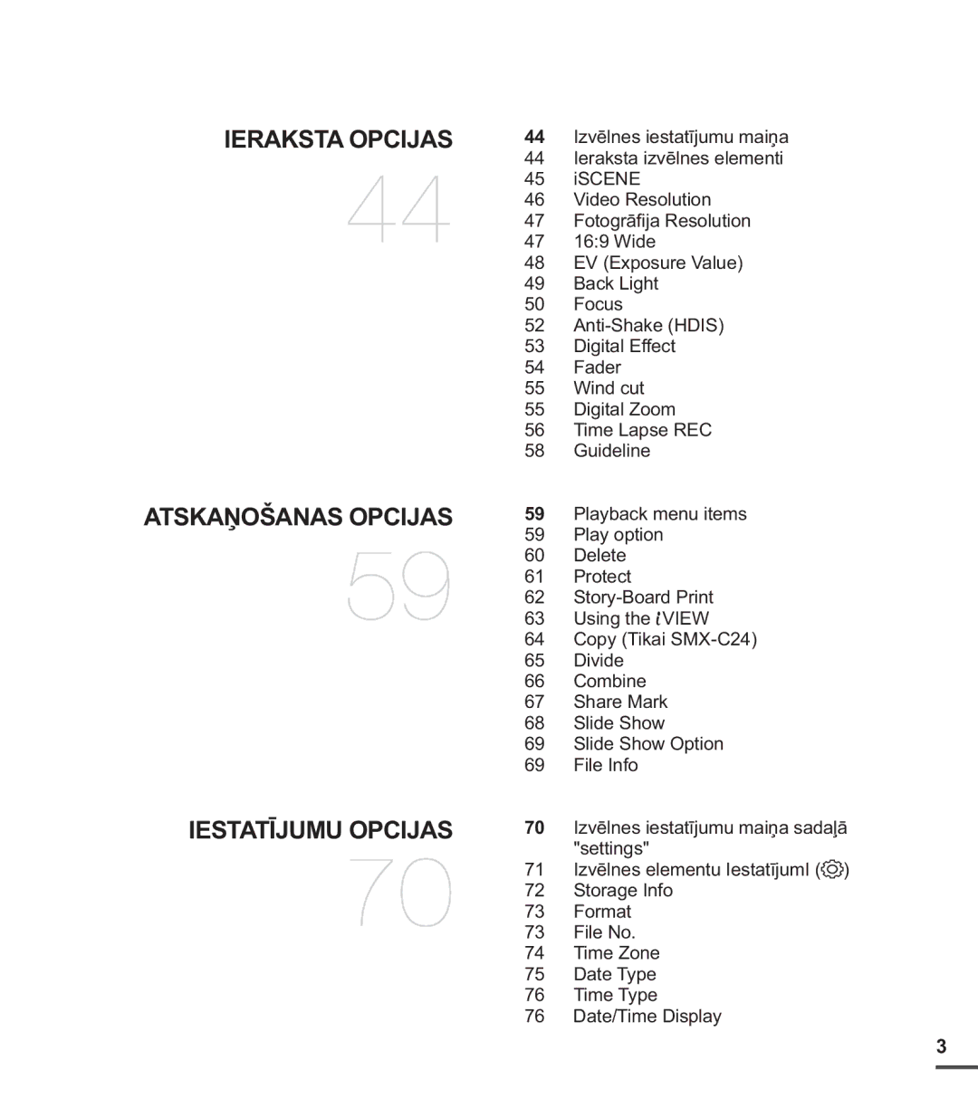 Samsung SMX-C20BP/XEB, SMX-C20BP/EDC manual Ieraksta Opcijas, Izvēlnes iestatījumu maiņa sadaļā 