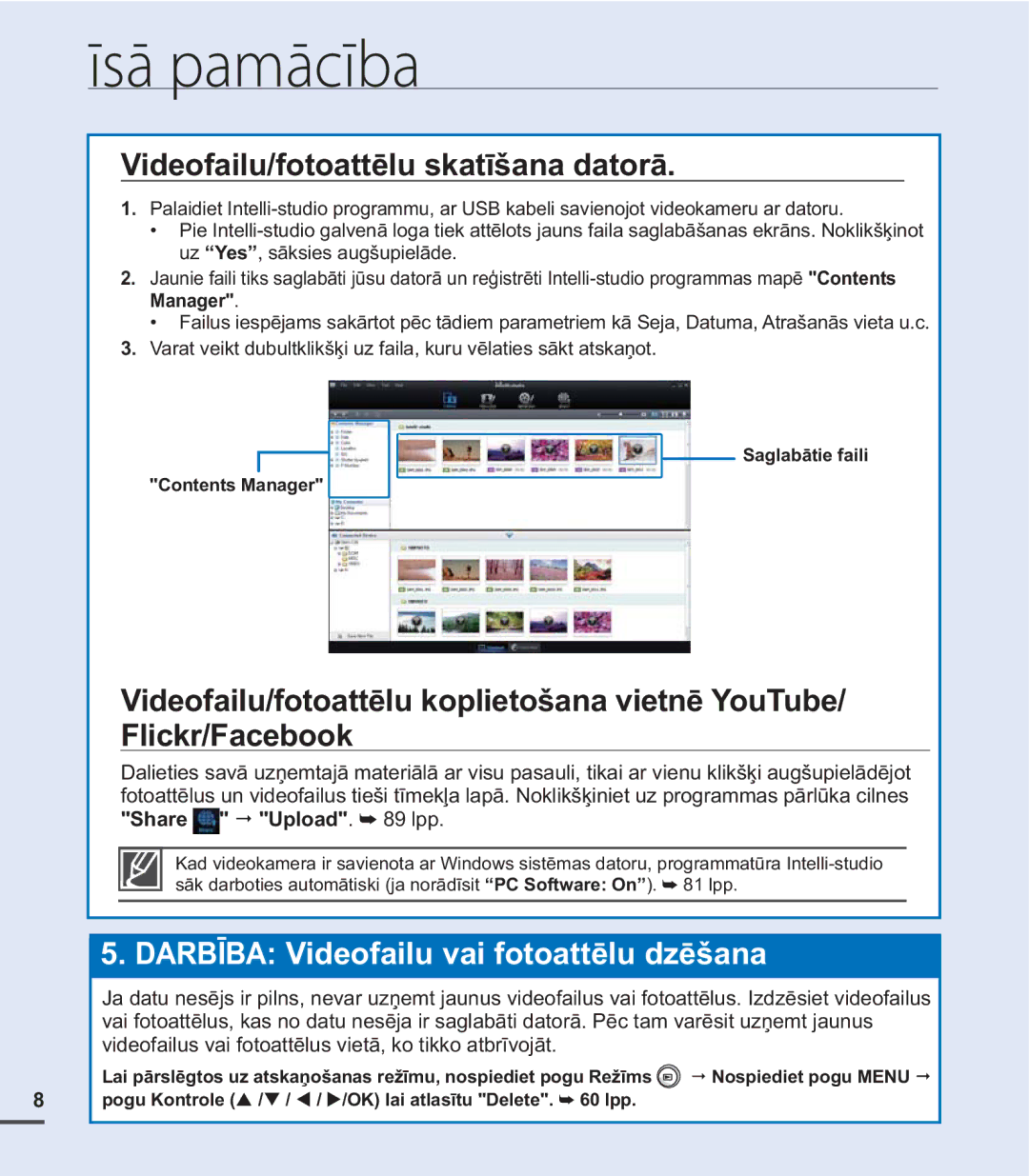 Samsung SMX-C20BP/EDC, SMX-C20BP/XEB manual Videofailu/fotoattēlu skatīšana datorā, Saglabātie faili Contents Manager 