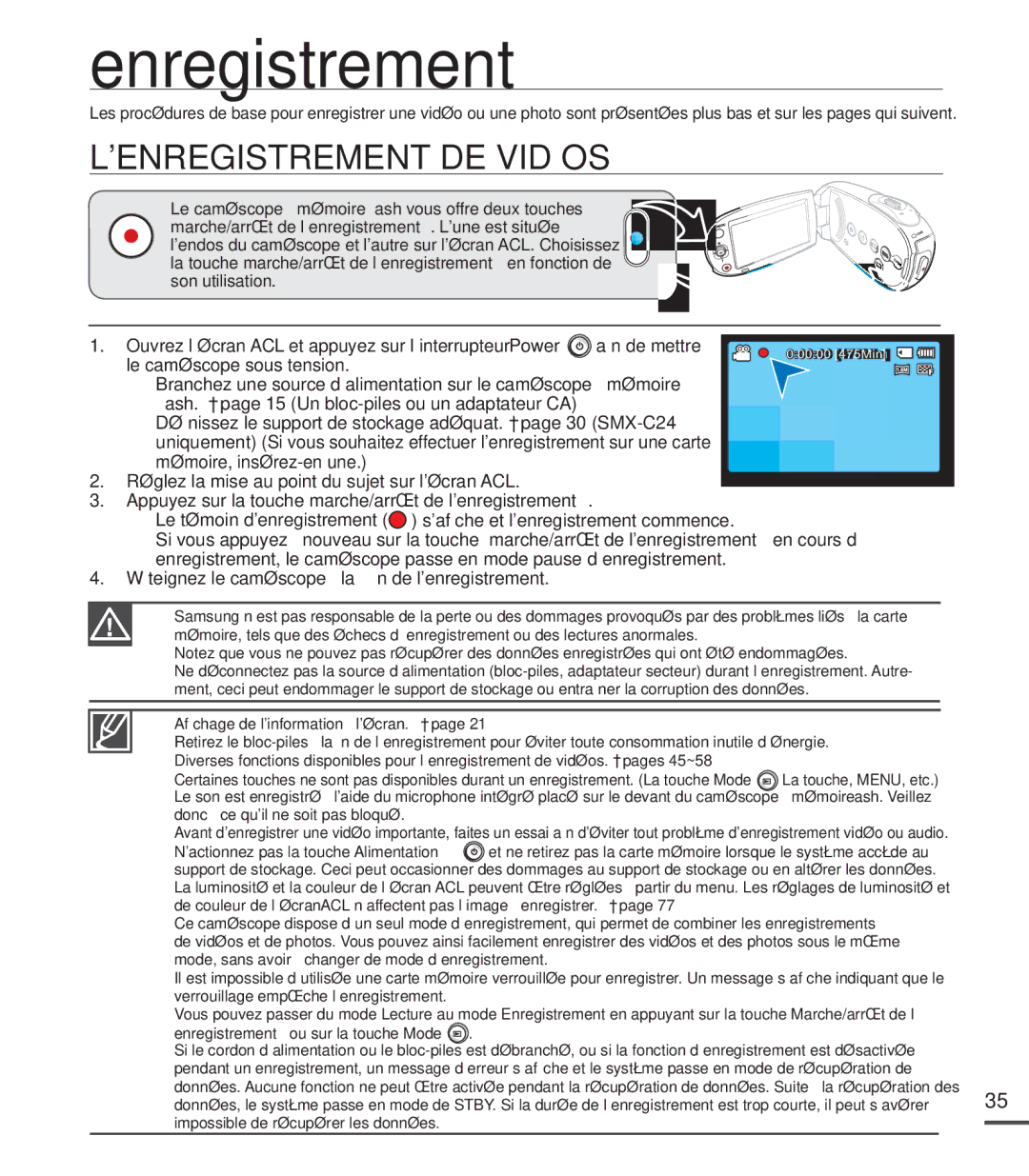 Samsung SMX-C20LN/XAA Enregistrement, Lenregistrement DE Vidéos, Appuyez sur la touche marche/arrêt de lenregistrement 