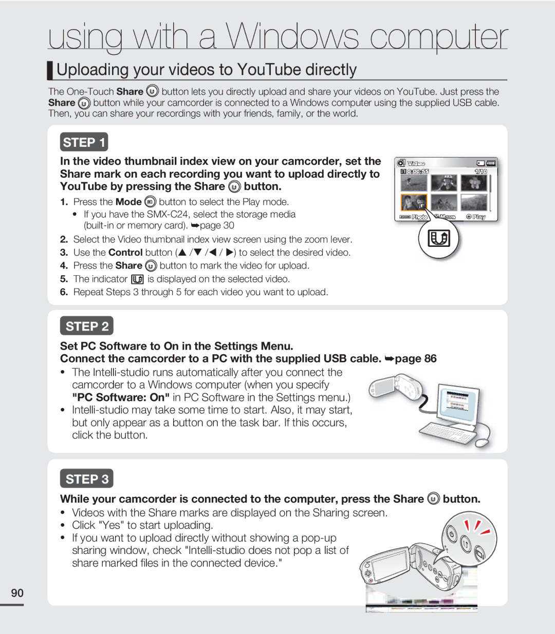 Samsung SMX-C20RN/XAA manual Uploading your videos to YouTube directly, Intelli-studio runs automatically after you connect 