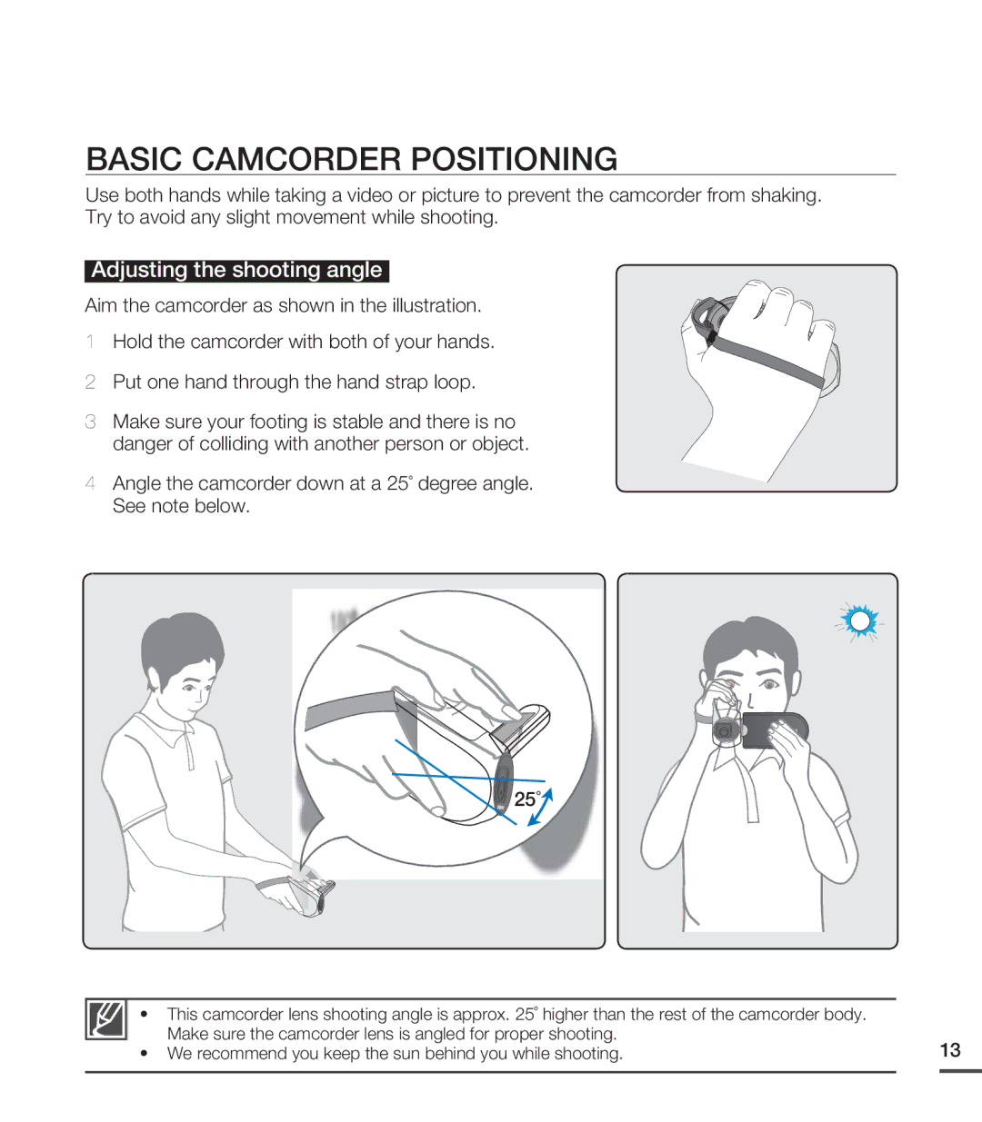 Samsung SMX-C20LN/XAA, SMX-C20BN/XAA, SMX-C20RN/XAA manual Basic Camcorder Positioning, Adjusting the shooting angle 