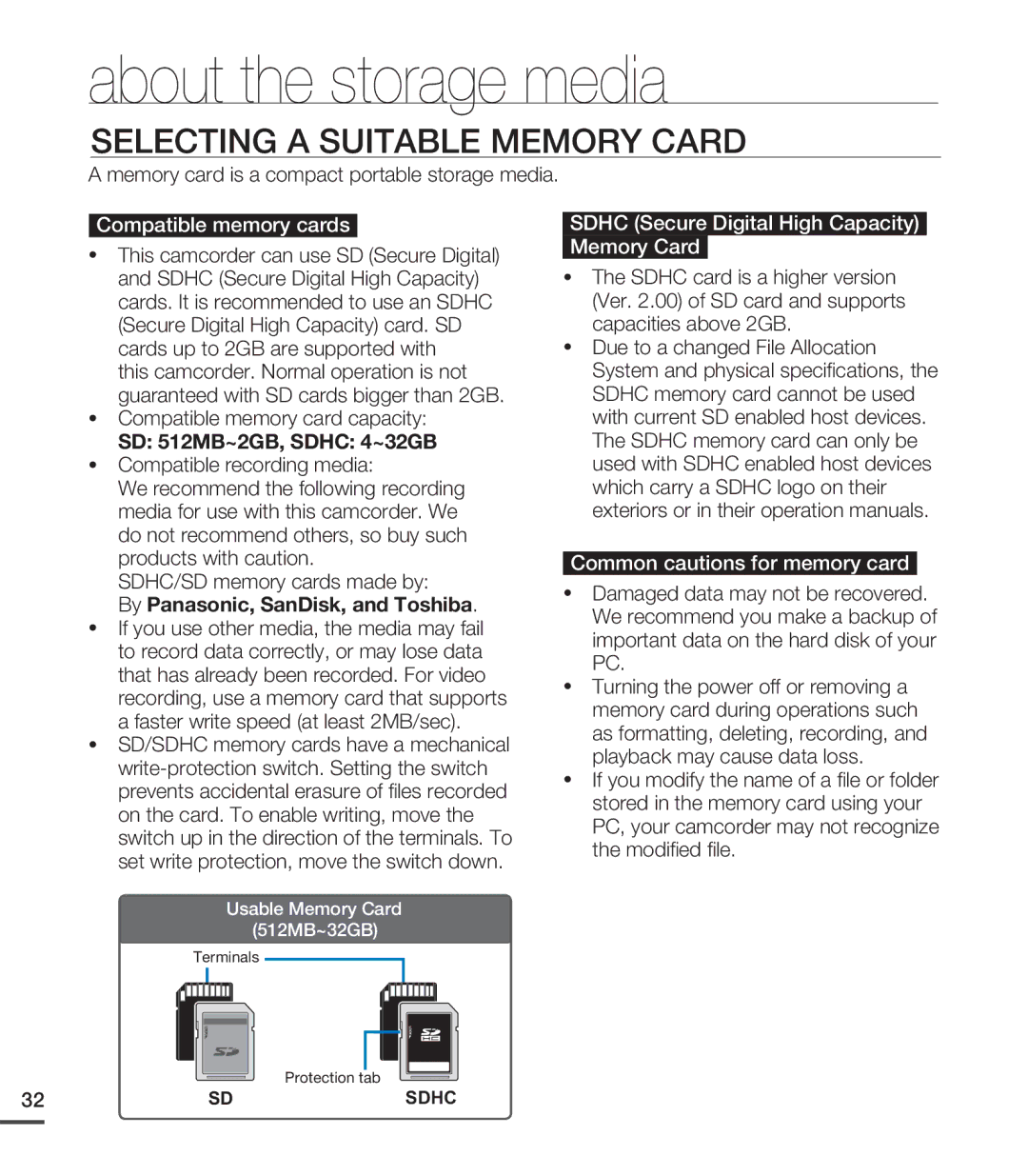 Samsung SMX-C20BN/XAA Selecting a Suitable Memory Card, SD 512MB~2GB, Sdhc 4~32GB, By Panasonic, SanDisk, and Toshiba 