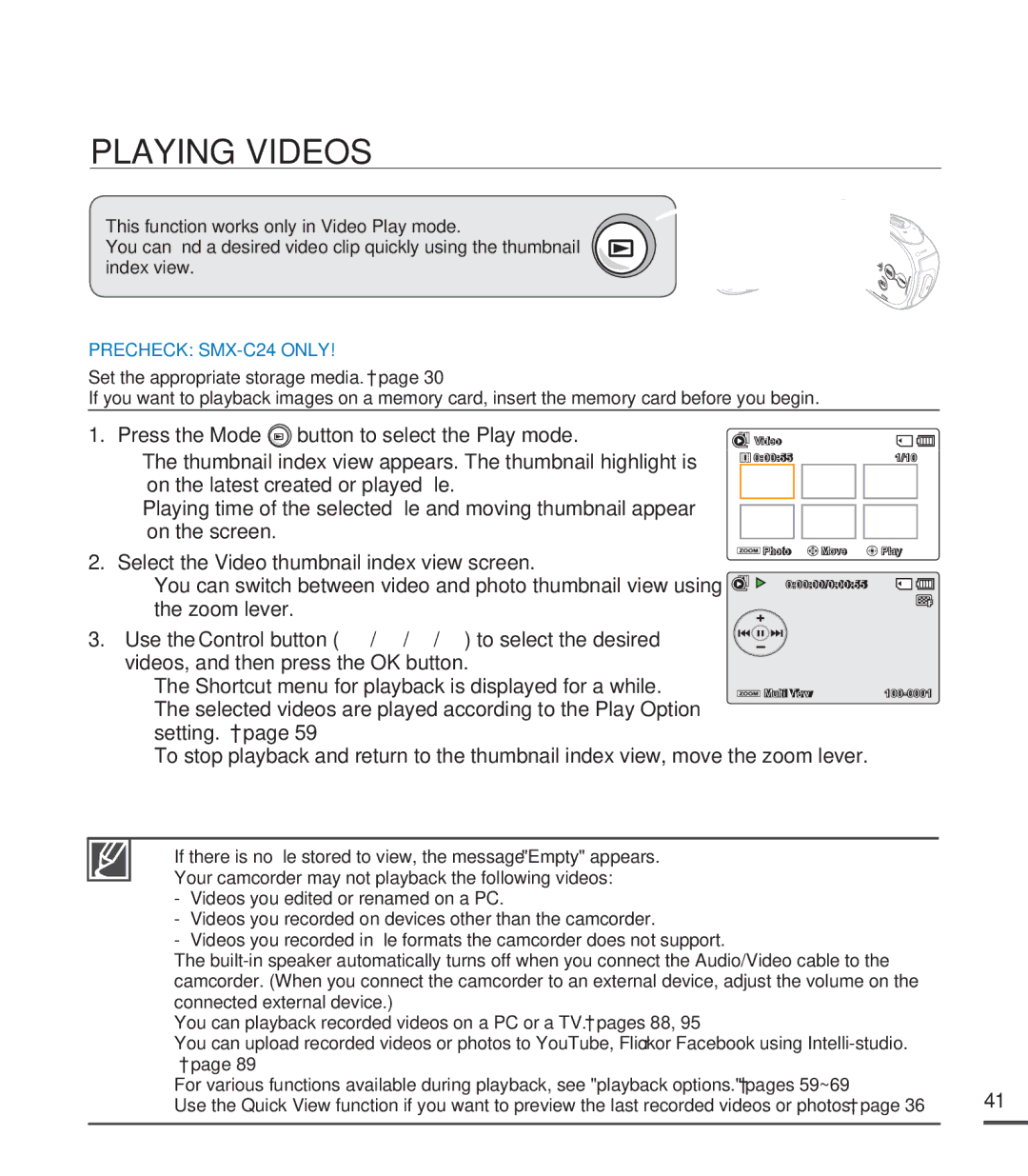 Samsung SMX-C20BN/XAA, SMX-C20LN/XAA, SMX-C20RN/XAA manual Playing Videos, Precheck SMX-C24 only 