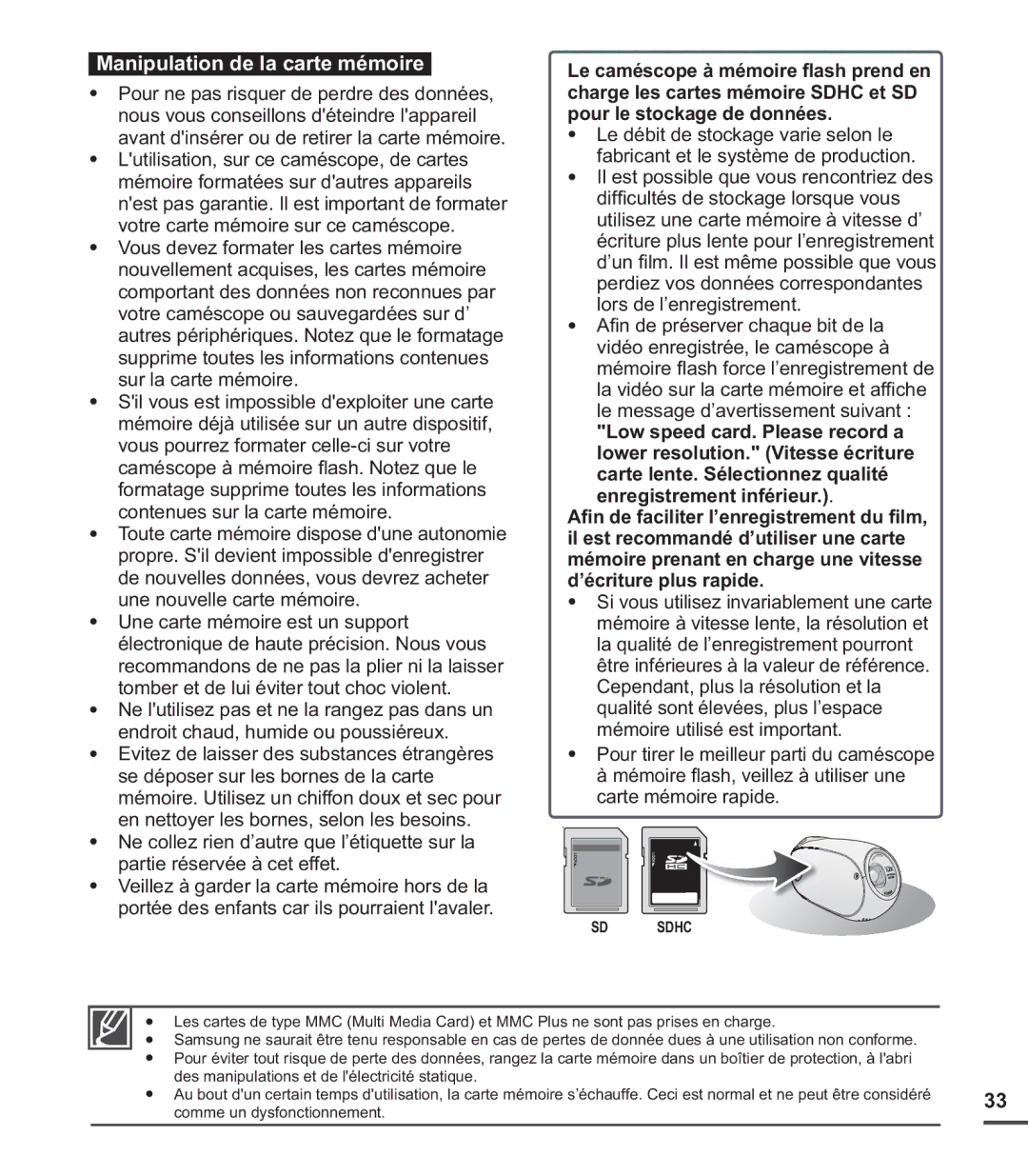 Samsung SMX-C20RP/MEA, SMX-C24BP/EDC, SMX-C200LP/EDC, SMX-C20RP/EDC, SMX-C20LP/XEU Manipulation de la carte mémoire, SD Sdhc 