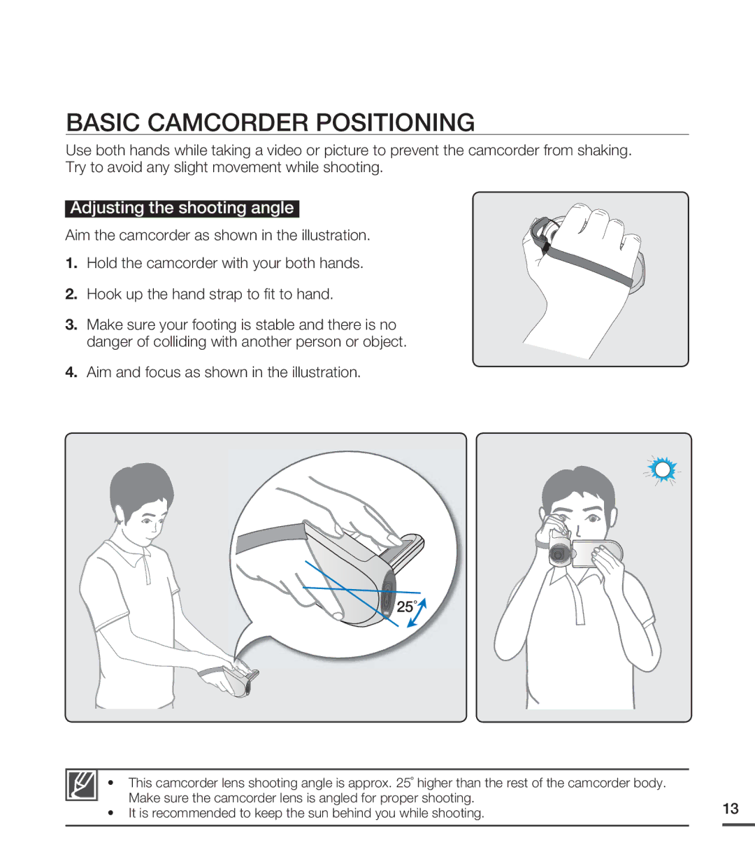 Samsung SMX-C20BP/XSV, SMX-C24BP/EDC, SMX-C200LP/EDC manual Basic Camcorder Positioning, Adjusting the shooting angle 