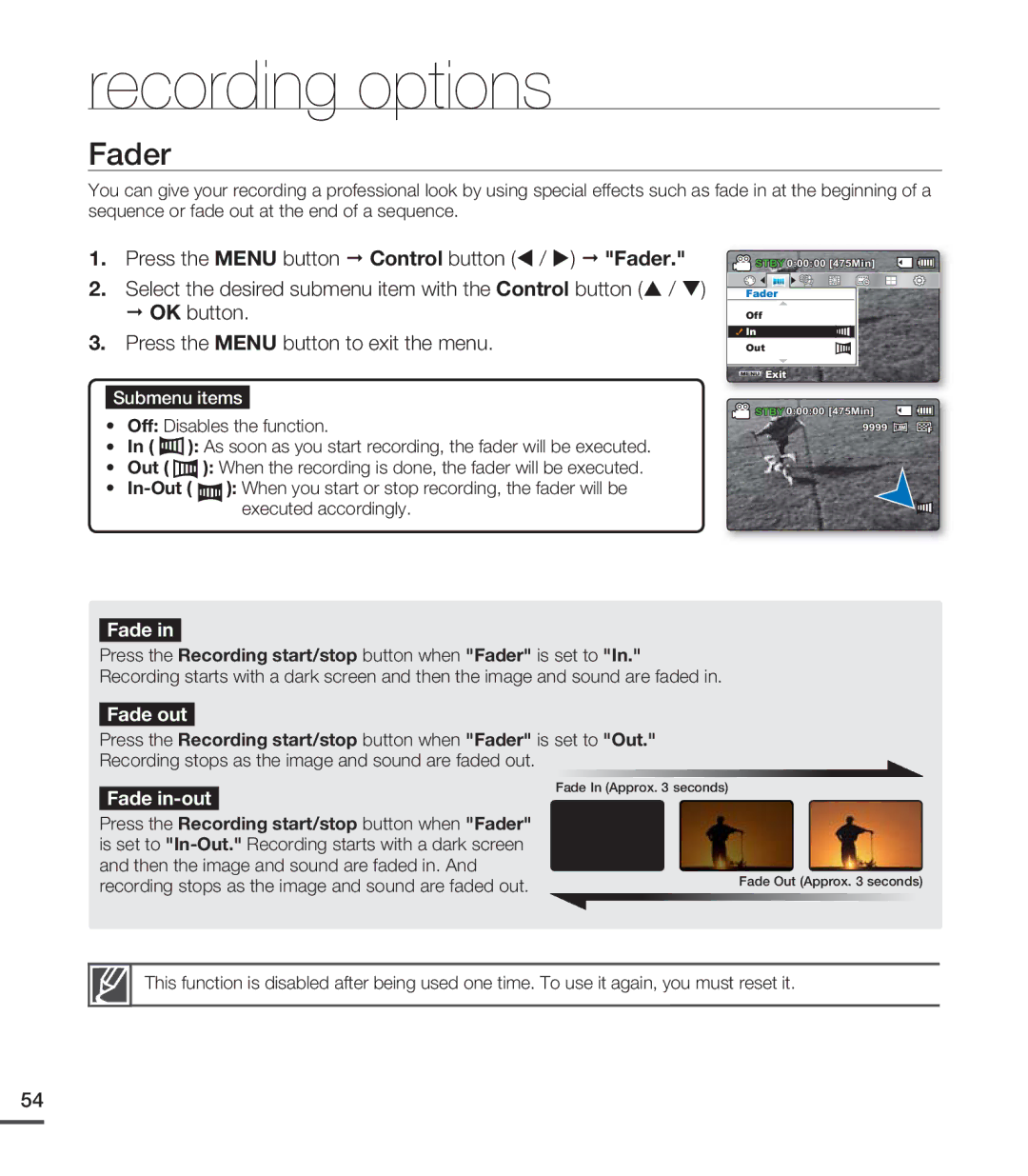 Samsung SMX-C200BP/XSV, SMX-C24BP/EDC, SMX-C200LP/EDC manual Press the Recording start/stop button when Fader is set to 