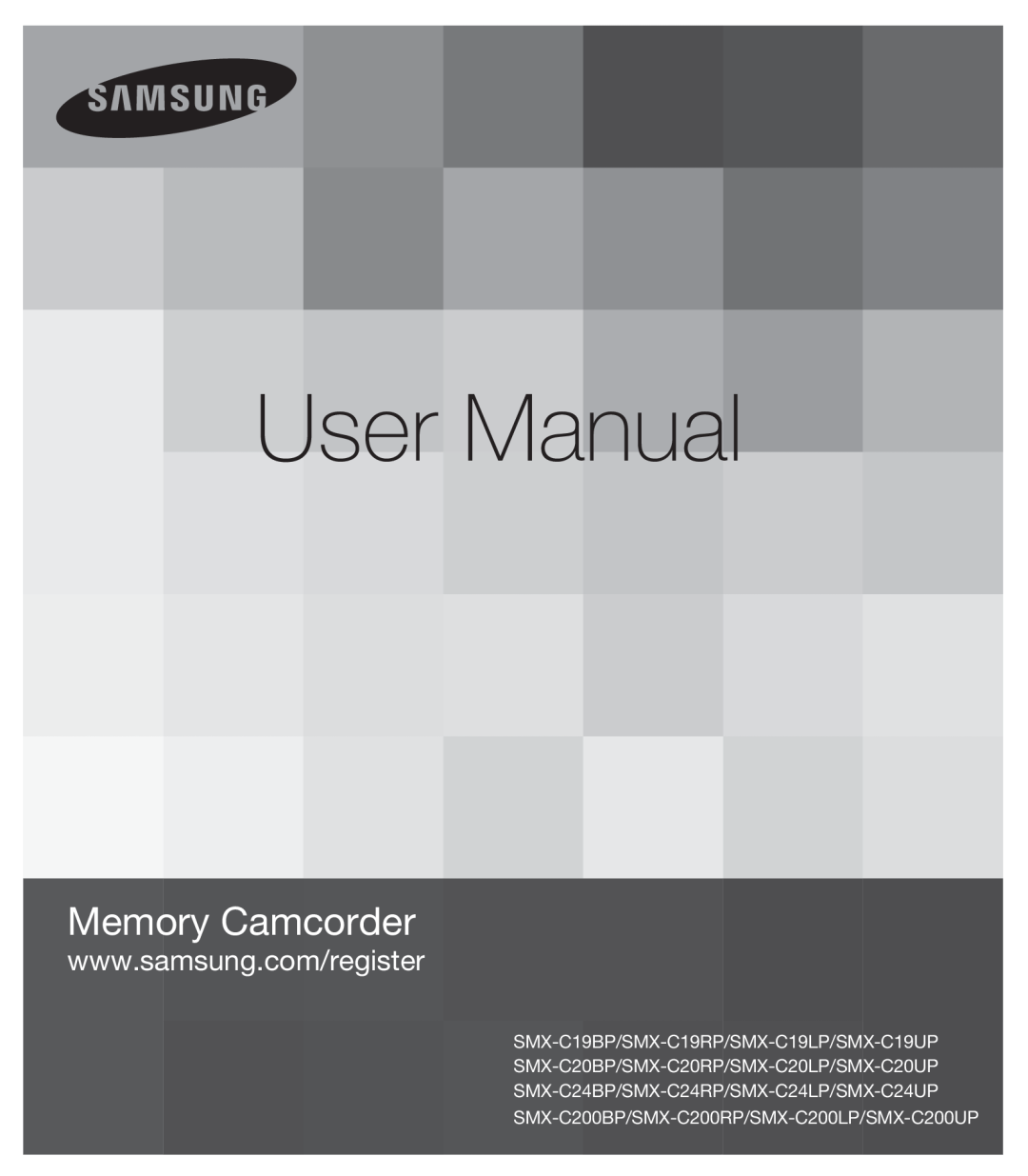 Samsung SMX-C200LP/EDC, SMX-C24BP/EDC manual User Manual, Memory Camcorder, SMX-C19BP/SMX-C19RP/SMX-C19LP/SMX-C19UP 
