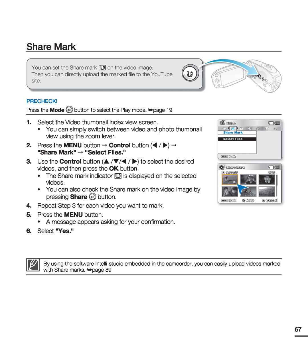 Samsung SMX-C24LP/XIL Share Mark, The Share mark indicator is displayed on the selected videos, Press the MENU button 