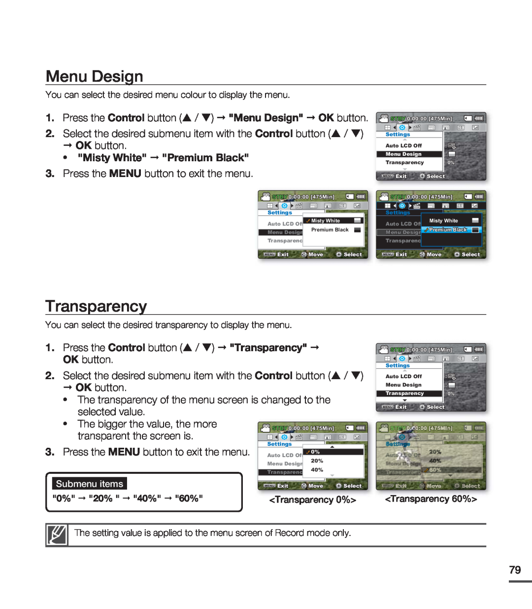 Samsung SMX-C24LP/EDC manual Menu Design, Transparency, Misty White Premium Black, Press the MENU button to exit the menu 