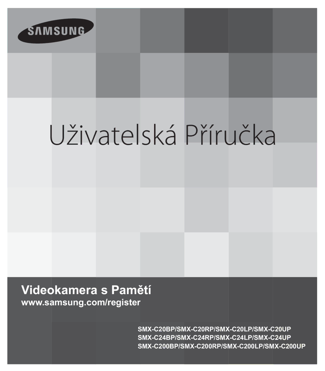 Samsung SMX-C20RP/EDC, SMX-C24BP/EDC, SMX-C20LN/XAA, SMX-C24RP/EDC, SMX-C20BP/EDC, SMX-C20LP/EDC manual Uživatelská Příručka 