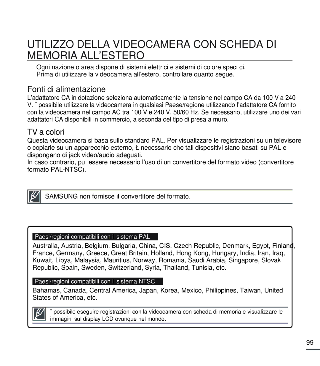 Samsung SMX-C20RP/EDC, SMX-C24BP/EDC Utilizzo Della Videocamera CON Scheda DI Memoria Allestero, Fonti di alimentazione 