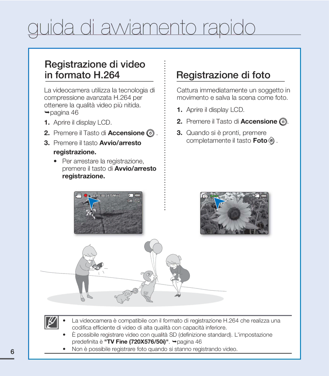 Samsung SMX-C24LP/EDC, SMX-C24BP/EDC, SMX-C20RP/EDC manual Registrazione di video in formato H.264, Registrazione di foto 