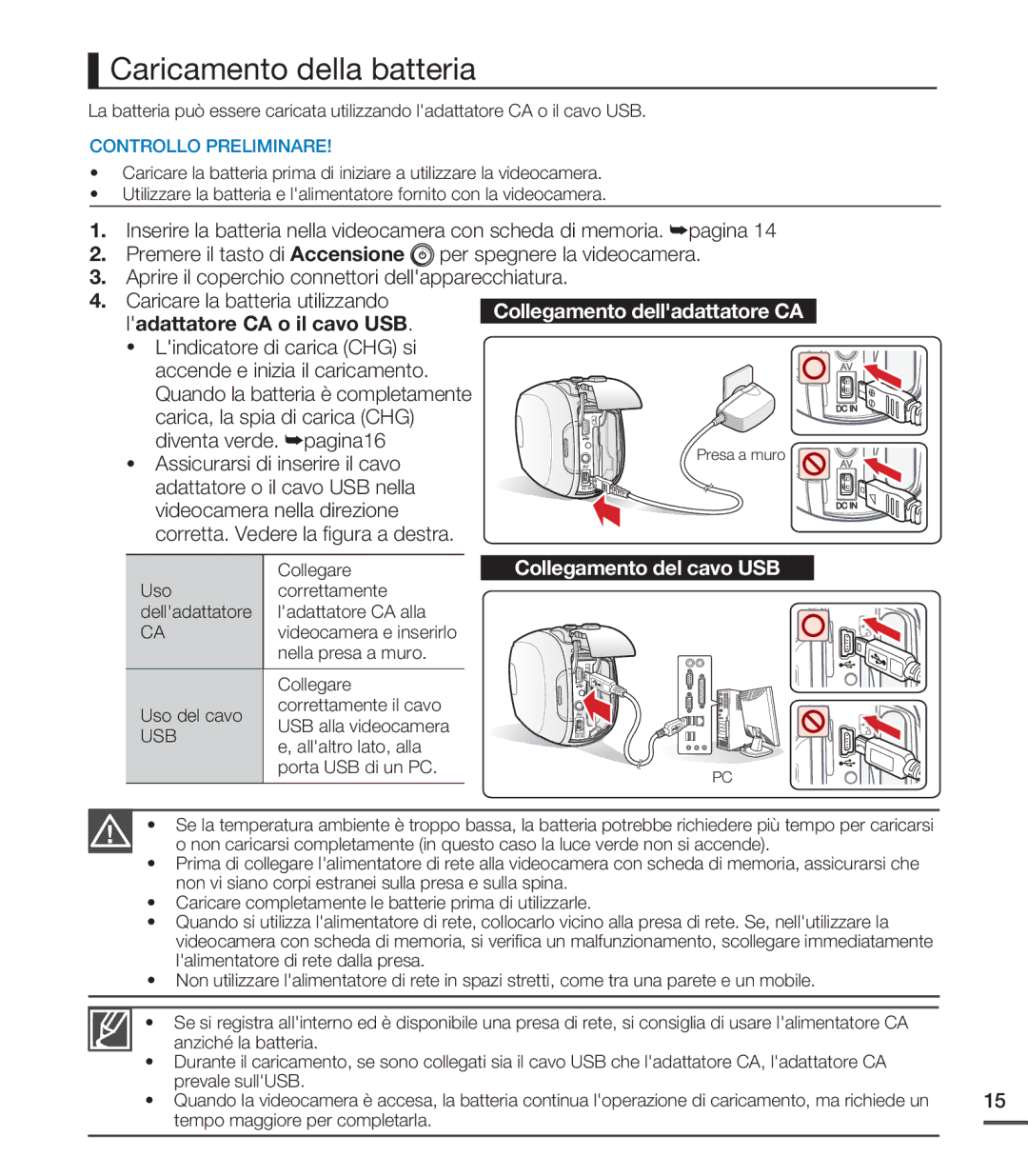 Samsung SMX-C20RP/EDC manual Caricamento della batteria, Collegare, Uso Correttamente Delladattatore Ladattatore CA alla 