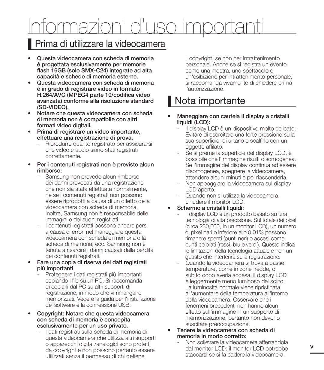 Samsung SMX-C20LP/EDC, SMX-C24BP/EDC Informazioni d’uso importanti, Prima di utilizzare la videocamera, Nota importante 