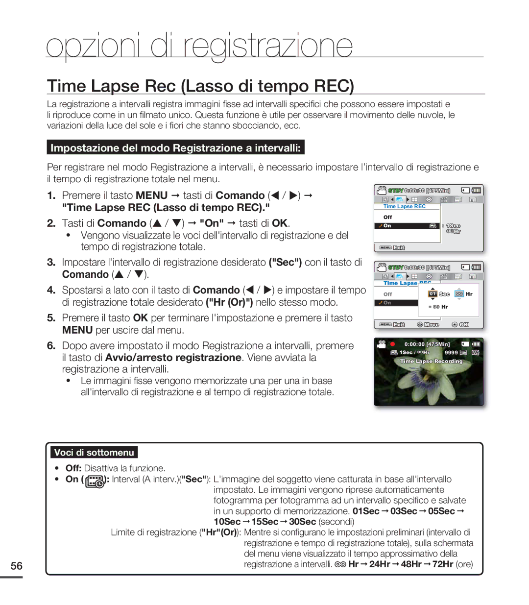 Samsung SMX-C24BP/EDC Time Lapse Rec Lasso di tempo REC, Time Lapse REC Lasso di tempo REC, Registrazione a intervalli 