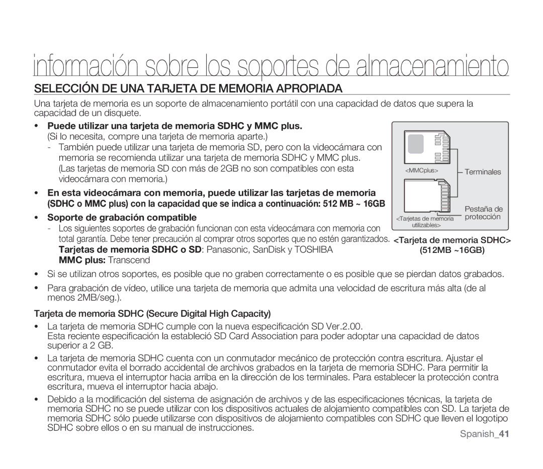 Samsung SMX-F30BP/EDC Selección DE UNA Tarjeta DE Memoria Apropiada, Soporte de grabación compatible, MMC plus Transcend 