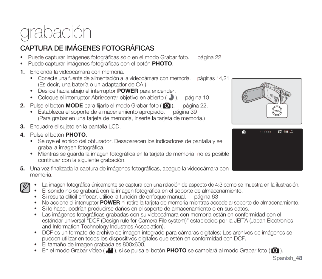 Samsung SMX-F30SP/EDC manual Captura DE Imágenes Fotográficas, Encuadre el sujeto en la pantalla LCD Pulse el botón Photo 