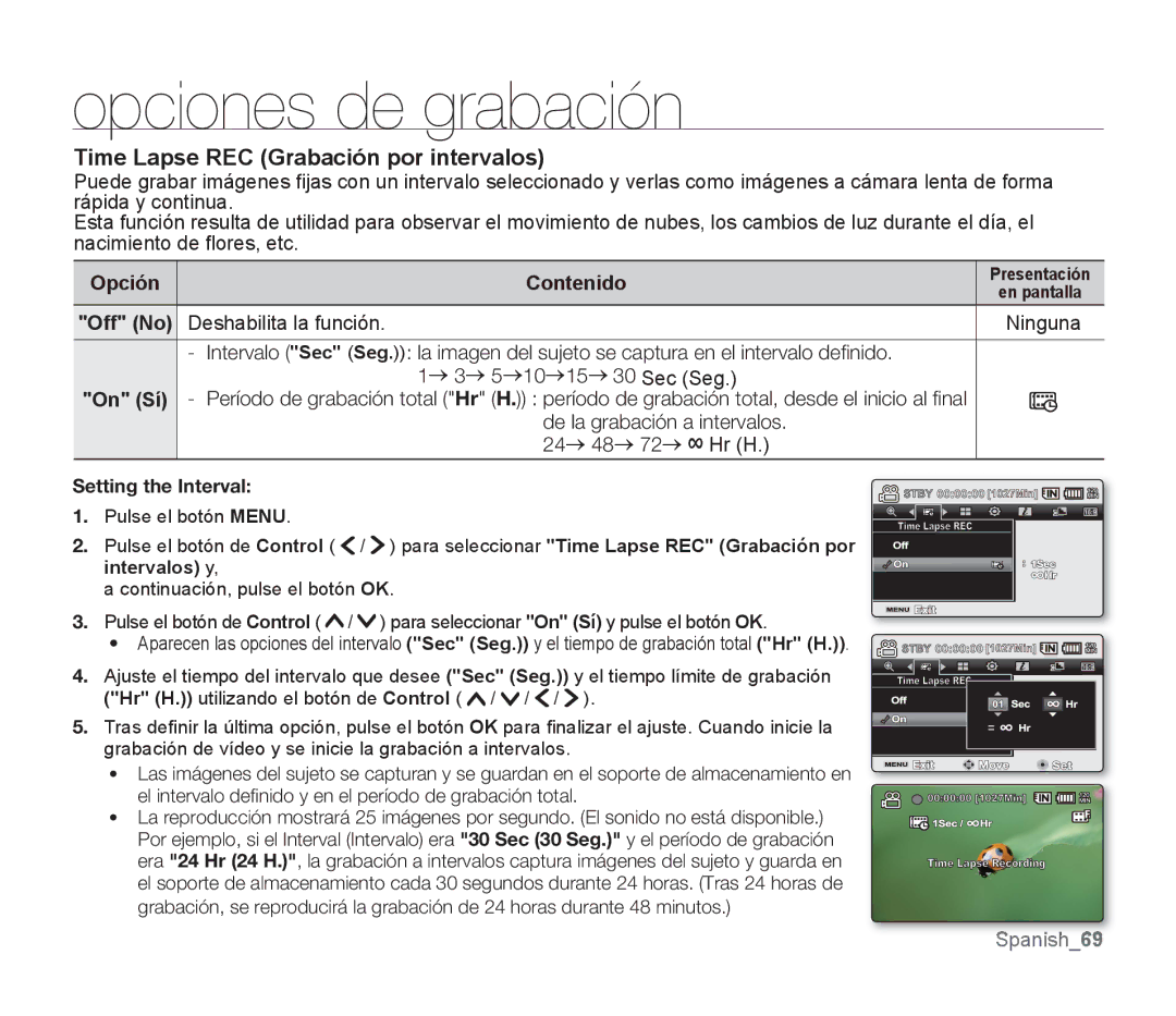 Samsung SMX-F34BP/EDC, SMX-F30SP/EDC, SMX-F30RP/EDC manual Time Lapse REC Grabación por intervalos, → 3→ 5→10→15→ 30 Sec Seg 